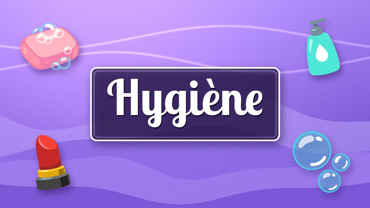 Hygiène
